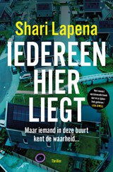 Iedereen hier liegt, Shari Lapena -  - 9789021045276