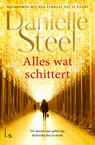 Alles wat schittert - Danielle Steel - 9789021047720