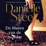 De fouten van de moeder - Danielle Steel - 9789021047959