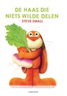 De haas die niets wilde delen - Steve Small - 9789021048994