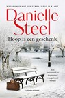 Hoop is een geschenk - Danielle Steel - 9789021050126