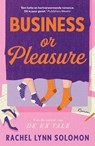 Business or Pleasure - Rachel Lynn Solomon - 9789021050379