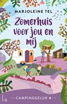 Zomerhuis voor jou en mij - Marjoleine Tel - 9789021053080