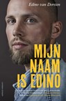 Mijn naam is Edino - Edino van Dorsten - 9789021054094