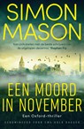 Een moord in november - Simon Mason - 9789021058238