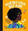 Voor het leven niet bang - Bernice Vreedzaam - 9789021059037