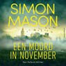 Een moord in november - Simon Mason - 9789021060156