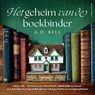 Het geheim van de boekbinder - A.D. Bell - 9789021060330