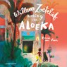Willem Zoetelief, koning van Aloeka - Ronnie van Veen - 9789021060415