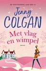 Met vlag en wimpel - Jenny Colgan - 9789021060781
