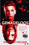 Genadeloos - Jennefer Mellink - 9789021065106