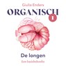 Organisch 1 - De longen - Giulia Enders - 9789021065762