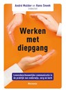 Werken met diepgang - André Mulder ; Hans Snoek - 9789021144238