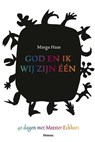 God en ik, wij zijn één - Marga Haas - 9789021144597