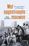 Met opgestroopte mouwen - Hilde Sennema - 9789021340333