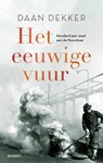 Het eeuwige vuur - Daan Dekker - 9789021342375