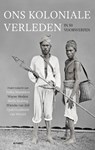 Ons koloniale verleden in vijftig voorwerpen -  - 9789021342382