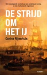 De strijd om het IJ - Corine Nijenhuis - 9789021342832