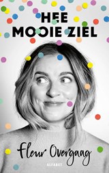 Hee mooie ziel, Fleur Overgaag -  - 9789021343310