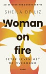 Woman on fire - Sheila de Liz - 9789021344287