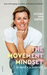 The movement mindset - Esther van Diepen - 9789021345000