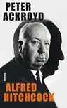 Alfred Hitchcock - Peter Ackroyd - 9789021400792