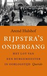 Rijpstra's ondergang - Arend Hulshof - 9789021402055