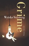 Grime - Wytske Versteeg - 9789021405322