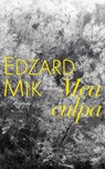 Mea culpa - Edzard Mik - 9789021407043