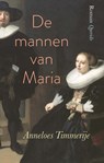 De mannen van Maria - Anneloes Timmerije - 9789021407937