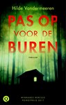 Pas op voor de buren - Hilde Vandermeeren - 9789021408132