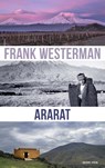 Ararat - Frank Westerman - 9789021416427