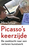 Picasso's keerzijde - Mira Feticu - 9789021417547