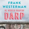 De wereld volgens Darp - Frank Westerman - 9789021421162