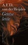 Gentse lente - A.F.Th. van der Heijden - 9789021421322