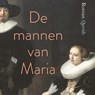 De mannen van Maria - Anneloes Timmerije - 9789021421735