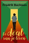 De deal van je leven - Fredrik Backman - 9789021423531