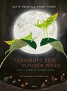 Toen Rups een vlinder werd - Bette Westera ; Naomi Tieman - 9789021424262