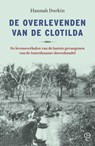 De overlevenden van de Clotilda - Hannah Durkin - 9789021424804