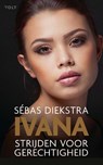 Ivana - Sébas Diekstra - 9789021427102