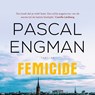 Femicide - Pascal Engman - 9789021428352