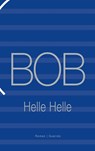 BOB - Helle Helle - 9789021429731
