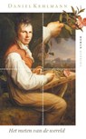 Het meten van de wereld - Daniel Kehlmann - 9789021435930