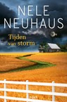 Tijden van storm - Nele Neuhaus - 9789021436531