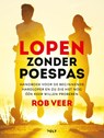 Lopen zonder poespas - Rob Veer - 9789021436692