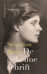 De geheime schrift - Sebastian Barry - 9789021437989