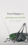 De genezing van de krekel - Toon Tellegen - 9789021438504