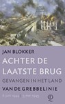 Achter de laatste brug - Jan Blokker - 9789021442402