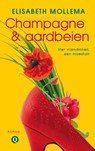 Champagne en aardbeien - Elisabeth Mollema - 9789021447391