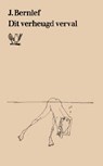 Dit verheugd verval - J. Bernlef - 9789021448282